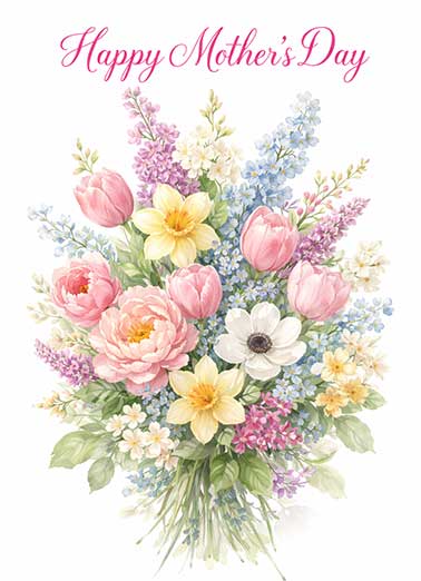 Bouquet Good Wishes Funny For Any Mom Card  Send someone a personalized greeting card just in time for Mother's Day! | Bouquet Good Wishes flowers nice sweet kind mom so best A Bouquet of Good Wishes to you on Mother's Day!